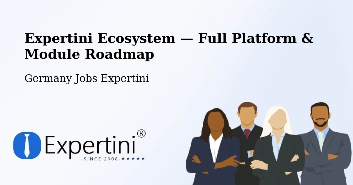 Expertini Ecosystem — Full Platform & Module Roadmap – Achstetten