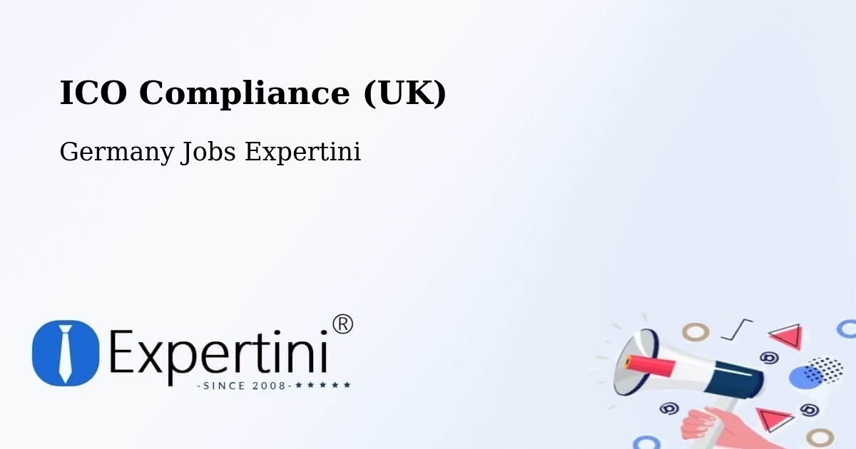 UK Data Protection & ICO Compliance – Achstetten - Germany Jobs Expertini