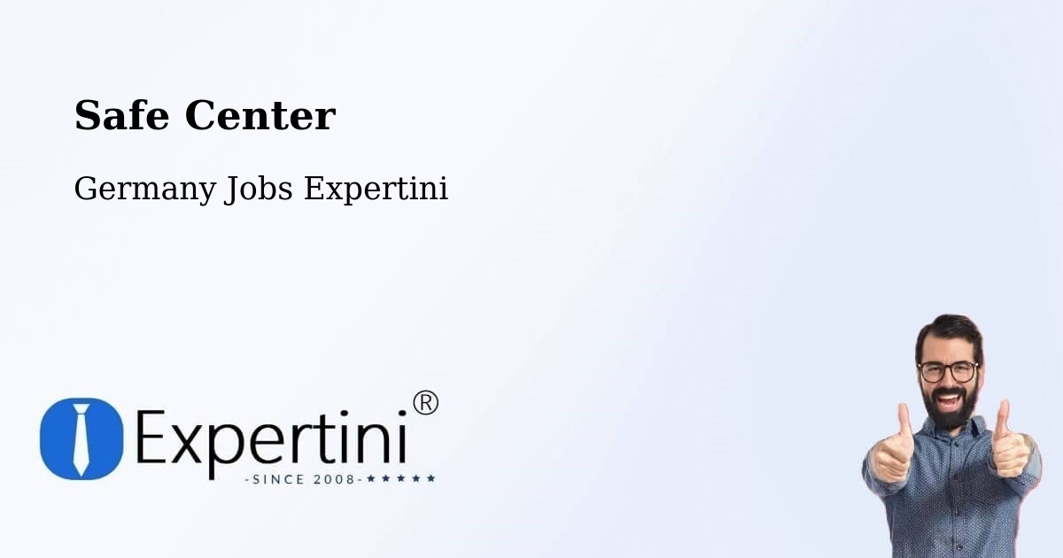 Safety Center – Achstetten - Germany Jobs Expertini