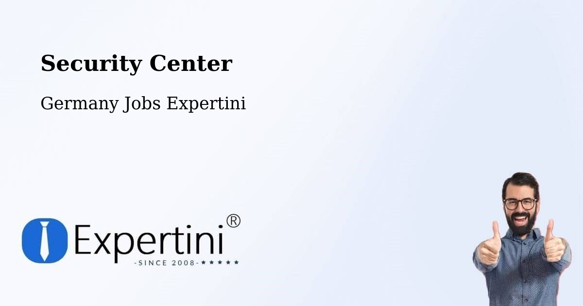 Security & Compliance – Achstetten - Germany Jobs Expertini